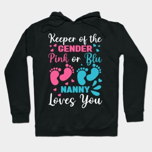 Keeper Of The Gender Nanny Loves You Baby Shower Family Hoodie